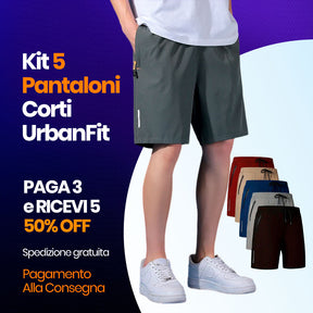 Kit 5 Pantaloni Corti UrbanFit [PAGA 3 RICEVI 5]